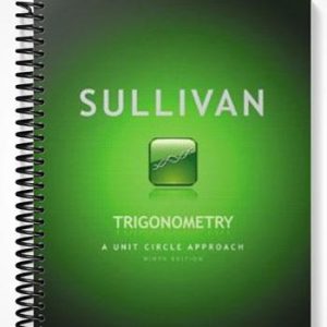 Test Bank for Trigonometry A Unit Circle Approach 9th Edition by Sullivan