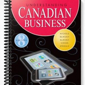 Test Bank for Understanding Canadian Business 8th Edition by Nickels