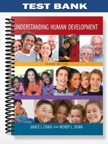 Test Bank for Understanding Human Development 2nd Edition by Craig