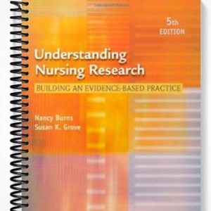 Test Bank for Understanding Nursing Research 5th Edition by Burns