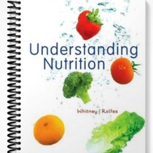 Test Bank for Understanding Nutrition 12th Edition by Whitney