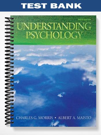 Test Bank for Understanding Psychology 9th Edition by Morris