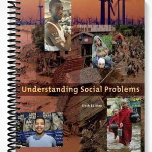 Test Bank for Understanding Social Problems 6th Edition by Mooney