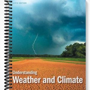 Test Bank for Understanding Weather and Climate 6th Edition by Aguado