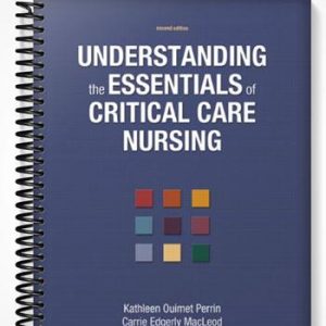 Test Bank for Understanding the Essentials of Critical Care Nursing 2nd Edition by Perrin
