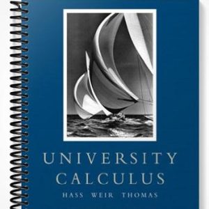 Test Bank for University Calculus 1st Edition by Hass