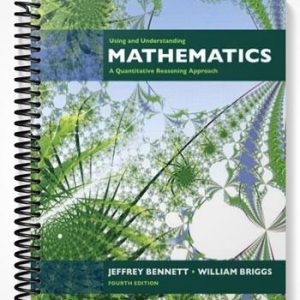 Test Bank for Using and Understanding Mathematics A Quantitative Reasoning Approach 4th Edition by Bennett
