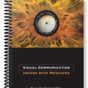 Test Bank for Visual Communication Images with Messages 4th Edition by Lester
