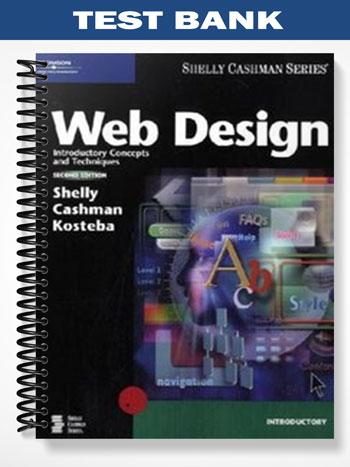 Test Bank for Web Design Introductory Concepts and Techniques 2nd Edition by ShellyCashman