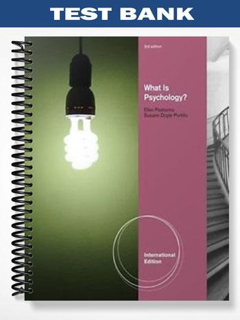 Test Bank for What is Psychology International Edition 3rd Edition by Pastorino