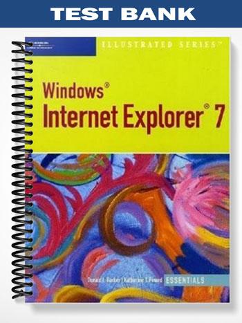 Test Bank for Windows Internet Explorer 7 Illustrated Essentials 1st Edition by Barker