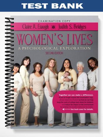 Test Bank for Womens Lives A Psychological Exploration 2nd Edition by Etaugh