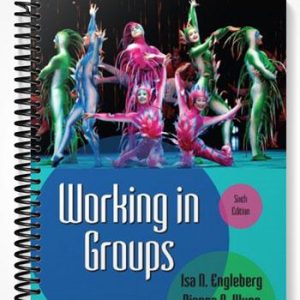 Test Bank for Working in Groups 6th Edition by Engleberg