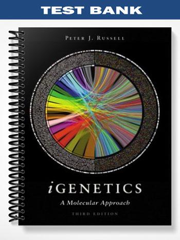 Test Bank for iGenetics A Molecular Approach 3rd Edition by Russell